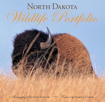 north dakota wildlife portfolio 1st edition daphne kinzler ,harold umber 1560373636, 978-1560373636