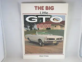 the big little gto book 1st edition albert drake 0879381124, 978-0879381127