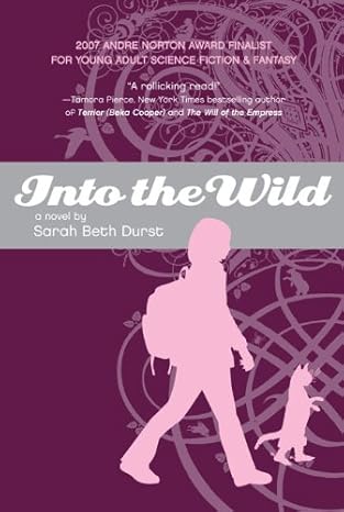 into the wild 1st edition sarah beth durst 1595141855, 978-1595141859