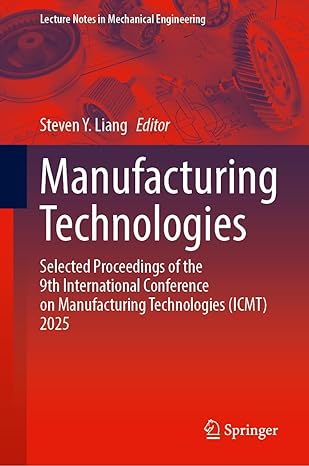 manufacturing technologies selected proceedings of the 9th international conference on manufacturing