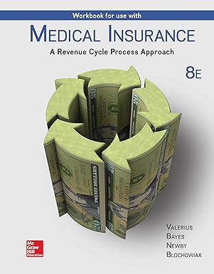 workbook for use with medical insurance a revenue cycle process approach 1st edition joanne valerius ,nenna l