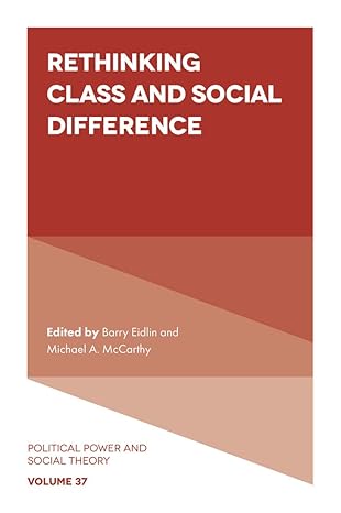 rethinking class and social difference 1st edition dr barry eidlin ,dr michael a mccarthy 1839820217,