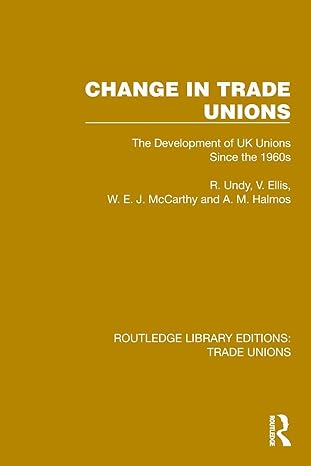 change in trade unions 1st edition r undy ,v ellis ,w e j mccarthy ,a m halmos 1032395648, 978-1032395647