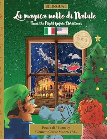 bilingual twas the night before christmas 200th italian la magica notte di natale 1st edition clement
