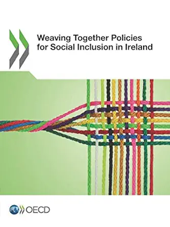 local economic and employment development weaving together policies for social inclusion in ireland 1st