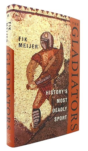 the gladiators historys most deadly sport 1st edition fik meijer 0312348746, 978-0312348748