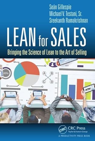 lean for sales bringing the science of lean to the art of selling 1st edition sean gillespie ,michael v