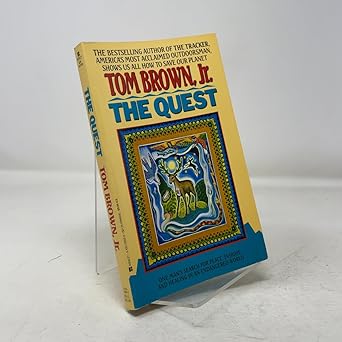 the quest one mans search for peace insight and healing in an endangered world 1st edition tom brown