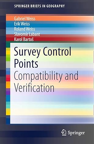 survey control points compatibility and verification 1st edition gabriel weiss ,erik weiss ,roland weiss