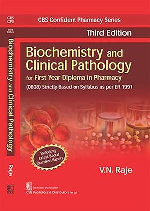 biochemistry and clinical pathology 1st edition v n raje 9386478536, 978-9386478535