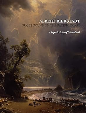 albert bierstadt puget sound on the pacific coast 1st edition patricia a junker 0295991240, 978-0295991245
