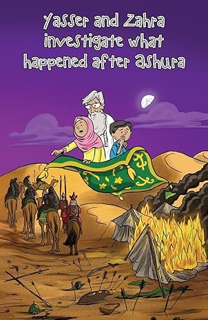 yasser and zahra investigate what happened after ashura 1st edition sun behind the cloud publications