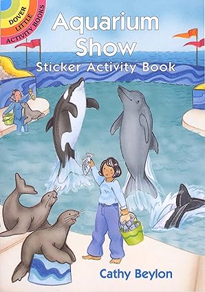 aquarium show sticker activity book 1st edition cathy beylon 0486409856, 978-0486409856
