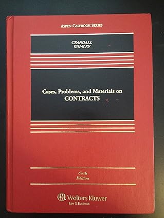 cases problems and materials on contracts 1st edition thomas d crandall ,douglas j whaley 1454810068,