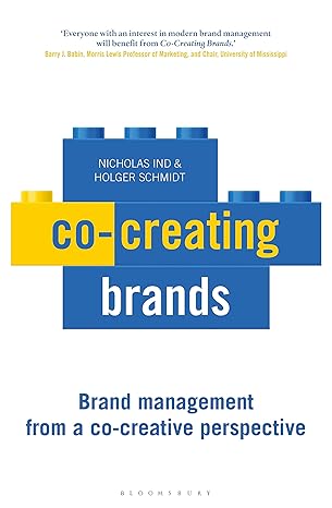co creating brands brand management from a co creative perspective 1st edition nicholas ind ,holger j schmidt