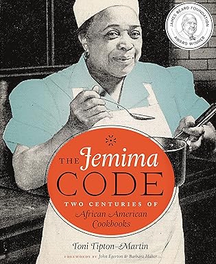 the jemima code two centuries of african american cookbooks 1st edition toni tipton martin 0292745486,