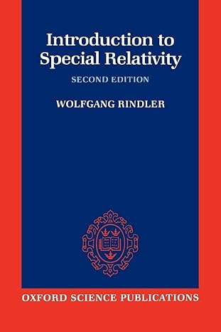 introduction to special relativity 1st edition wolfgang rindler 0198539525, 978-0198539520