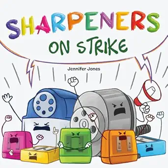 sharpeners on strike 1st edition jennifer z jones 1637318499, 978-1637318492