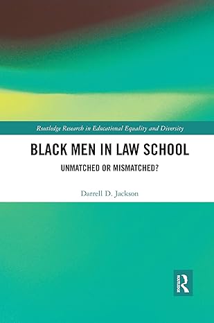 black men in law school unmatched or mismatched 1st edition darrell jackson 0367432935, 978-0367432935