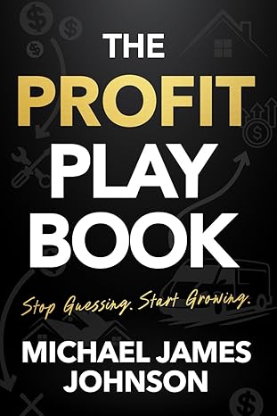 the profit playbook stop guessing start growing 1st edition michael james johnson 1968250689, 978-1968250683