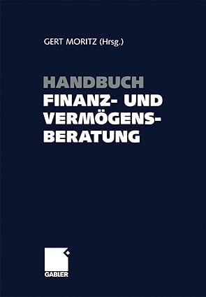 handbuch finanz und verma gensberatung 1st edition gert moritz 3322904873, 978-3322904874