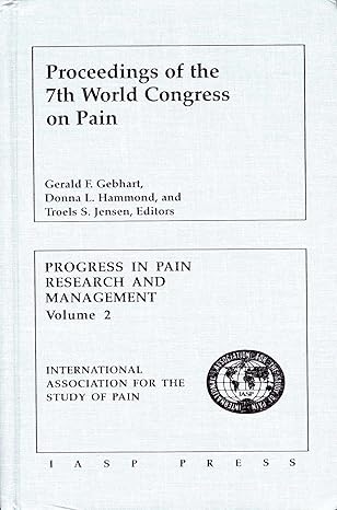 proceedings of the 7th world congress on pain 1st edition gerald f gebhart ,donna l hammond ,troels s jensen