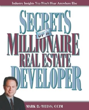 secrets of a millionaire real estate developer 1st edition mark b weiss 0793193583, 978-0793193585