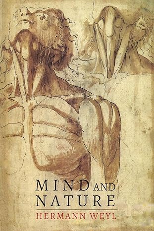 mind and nature 1st edition hermann weyl 1614277028, 978-1614277026