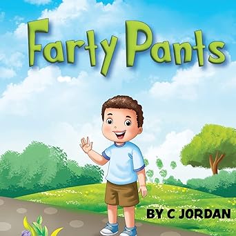 farty pants ethan loves to fart ethan learns farting manners and etiquette childrens book about manners and