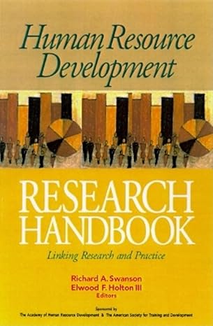 human resource development research handbook linking research and practice 1st edition richard a swanson