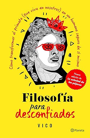 filosofa a para desconfiados 1st edition david pastor vico 6070758625, 978-6070758621