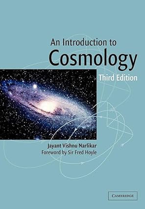 an introduction to cosmology 1st edition j v narlikar 0521793769, 978-0521793766
