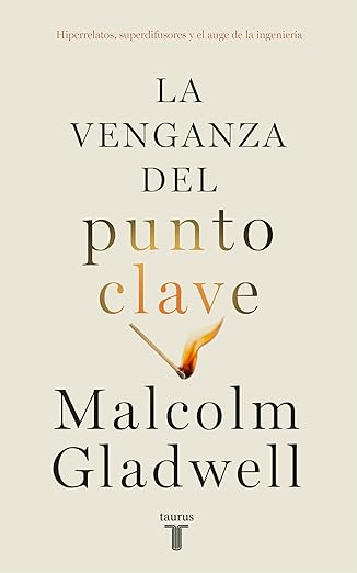 la venganza del punto clave / revenge of the tipping point 1st edition malcolm gladwell 8430627685,