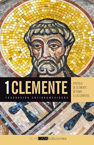 epa stola de clemente a los corintios traduccia n latinoamericana 1st edition louis mela c ndez gonza lez