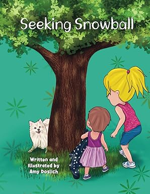 seeking snowball 1st edition amy doslich 1961459078, 978-1961459076