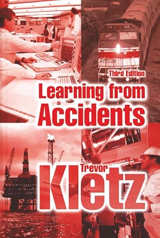 learning from accidents 1st edition trevor a kletz 075064883x, 978-0750648837