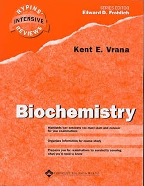biochemistry 1st edition kent e vrana 0397515464, 978-0397515462