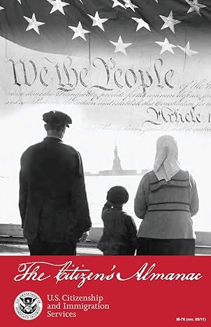 the citizens almanac fundamental documents symbols and anthems of the united states 1st edition united states