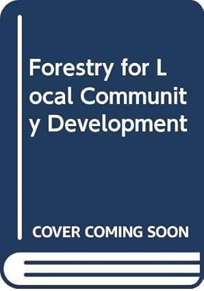 forestry for local community development 1st edition food and agriculture organization of the united nations