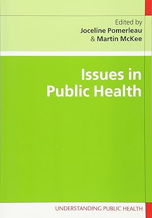 issues in public health 1st edition joceline pomerleau ,martin mckee 0335218369, 978-0335218363