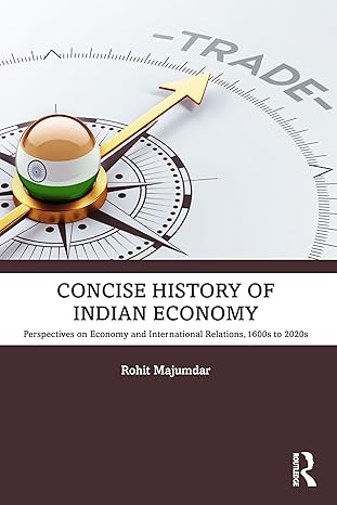 concise history of indian economy 1st edition rohit majumdar 1032630590, 978-1032630595