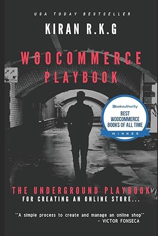 woocommerce playbook the underground playbook for creating an online store 1st edition kiran r k g