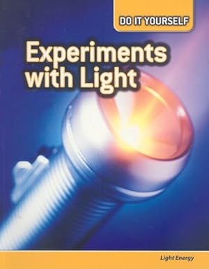 experiments with light light energy 1st edition rachel lynette 1432911112, 978-1432911119