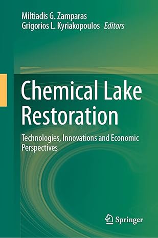 chemical lake restoration technologies innovations and economic perspectives 1st edition miltiadis g zamparas