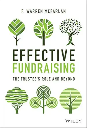 effective fundraising the trustees role and beyond 1st edition f warren mcfarlan 1119772281, 978-1119772286