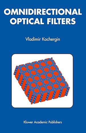 omnidirectional optical filters 1st edition vladimir kochergin 1402073860, 978-1402073861