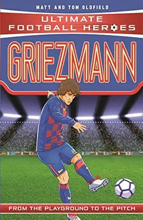 griezmann 1st edition matt oldfield 1789461138, 978-1789461138