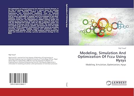 modeling simulation and optimization of fccu using hysys modeling simulation optimization hysys 1st edition