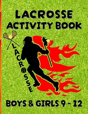 lacrosse activity book for boys and girls 9 a 12 word search word scrambles hidden picture puzzles mazes