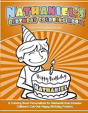 nathaniels birthday coloring book kids personalized books a coloring book personalized for nathaniel that